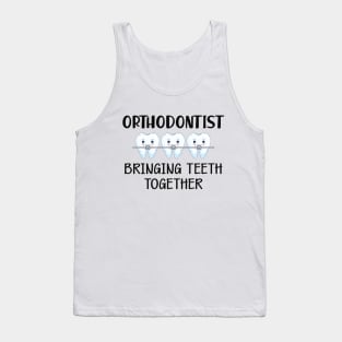 Orthodontist bringing teeth together Tank Top